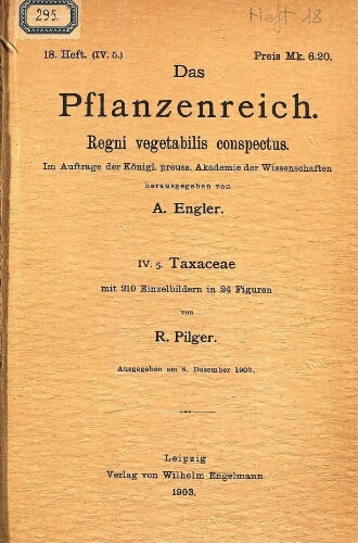Taxaceae. In: Engler, Das Pflanzenreich [...] [Heft 18] IV. 5