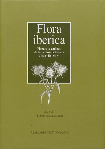 Flora iberica. [...] Vol. 16 (1). Compositae (partim)