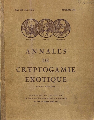 Annales de cryptogamie exotique. Tome huitième. -- 1935