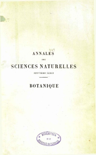 Annales des sciences naturelles neuvième série. Botanique. [...] Tome V