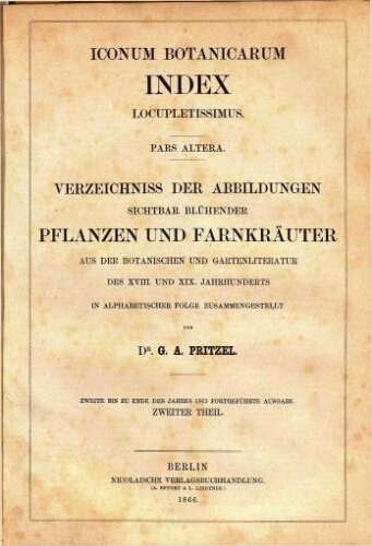 Iconum botanicarum index locupletissimus [...] Zweite [...] ausgabe. Zweiter Theil