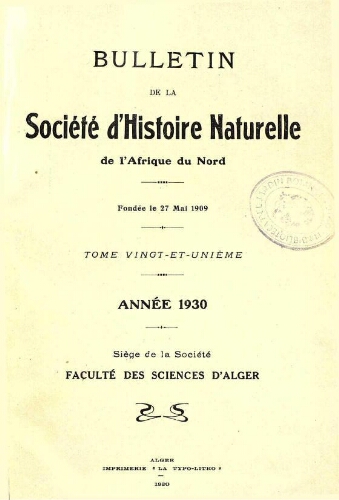Bulletin de la Société d'histoire naturelle de l'Afrique du nord [...] Tome vingt-et-unième