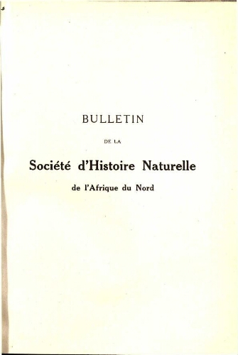 Bulletin de la Société d'histoire naturelle de l'Afrique du nord [...] Tome trente-neuvième
