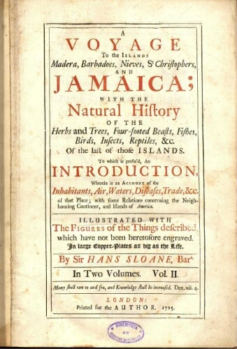 A voyage to the islands Madera, Barbados, Nieves, S. Christophers and Jamaica [...] Vol. II.