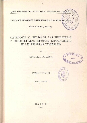 Contribución al estudio de las Eufilicíneas y Euquisetíneas españolas, especialmente de las provincias vascongadas