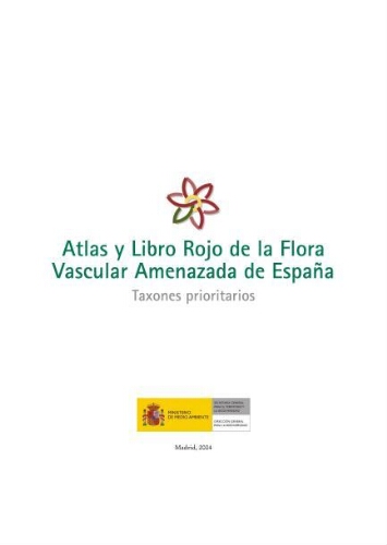 Atlas y libro rojo de la flora vascular amenazada de España : táxones prioritarios