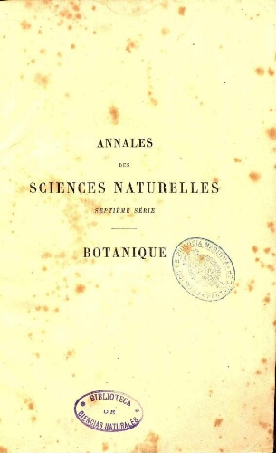 Annales des sciences naturelles septième série. Botanique. [...] Tome treizième