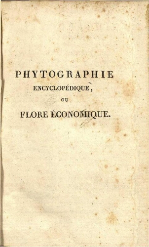 Phytographie encyclopédìque [...] Tome troisième