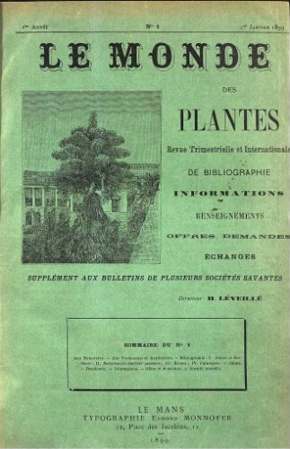 Le Monde des plantes. Revue trimestrielle et internationale de bibliographie [...] 1re. Année
