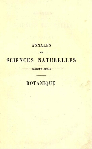 Annales des sciences naturelles sixième série. Botanique. [...] [Tome VII]