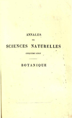 Annales des sciences naturelles cinquième série. Botanique. [...] Tome XX