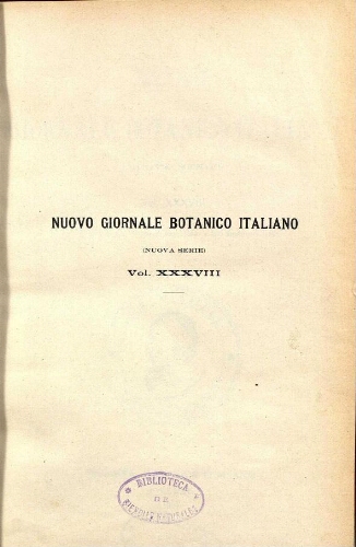 Nuovo Giornale botanico italiano. (Nuova serie). V. 38