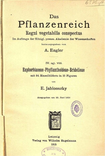 Euphorbiaceae-Phyllanthoideae-Bridelieae. In: Engler, Das Pflanzenreich [...] [Heft 65] IV. 147. VIII