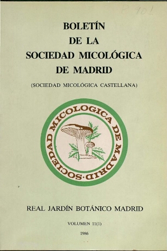 Boletín de la Sociedad Micológica de Madrid. Vol. 11(1)