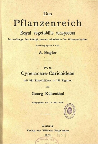 Cyperaceae-Caricoideae. In: Engler, Das Pflanzenreich [...] [Heft 38] IV. 20