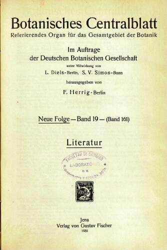 Botanisches Centralblatt. Referierendes Organ für das Gesammtgebiet der Botanik [...] Neue folge -- Band 19 -- (Band 161). Literatur