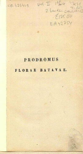 Prodromus florae Batavae [...] Volumen II. Pars I. (Plantae cellulares. Musci frondosi et Hepaticae)