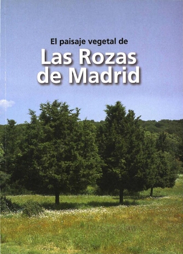 El paisaje vegetal de Las Rozas de Madrid