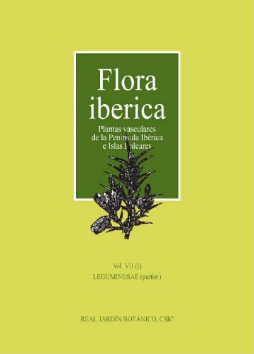 Flora iberica. [...] Vol. 7 (1). Leguminosae (partim)