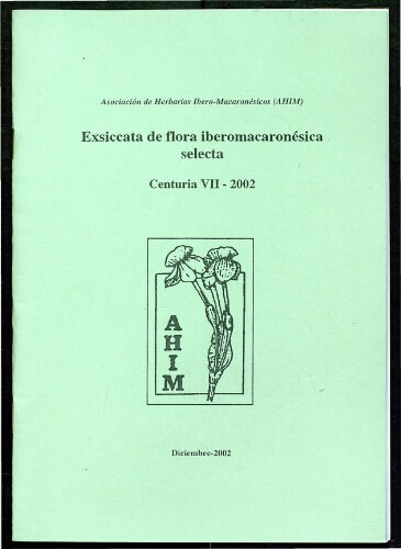 Exsiccata de flora ibero-macaronésica selecta. 7 Centuria