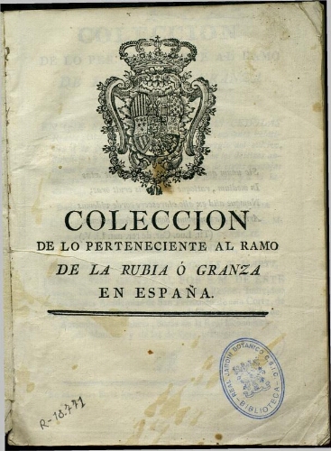 Coleccion de lo perteneciente al ramo de la Rubia ó Granza en España
