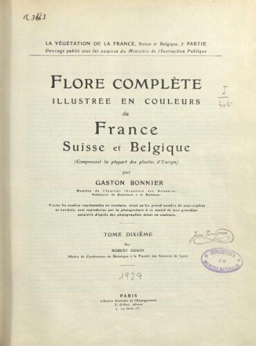 Flore complète illustrée en couleurs de France, Suisse et Belgique. T. 10