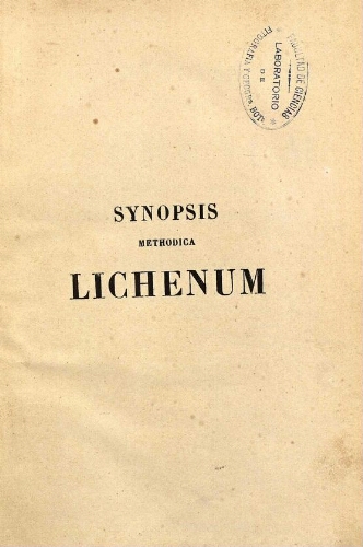 Synopsis methodica lichenum [...] Tomus primus
