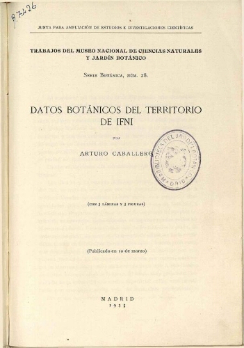 Trabajos del Museo Nacional de Ciencias Naturales y Jardín Botánico. Serie botánica ; N.º 28