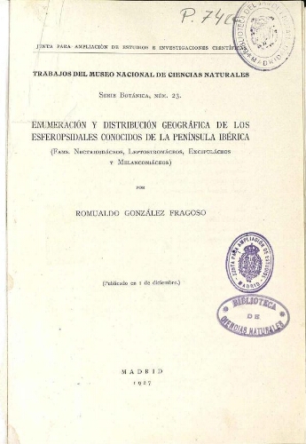 Enumeración y distribución geográfica de los Esferopsidales conocidos en la Península Ibérica (Fams. Nectrioidáceos, Leptostromáceos, Excipuláceos y Melanconiáceos)