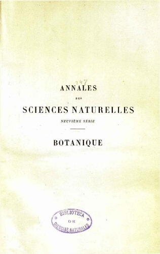 Annales des sciences naturelles neuvième série. Botanique. [...] Tome VII