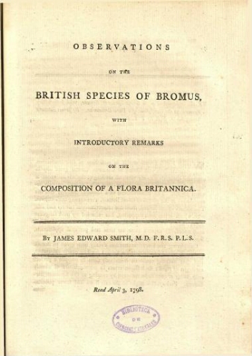 Observations on the British Species of Bromus, with Introductory Remarks on the Composition of a Flora Britannica