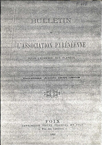 Bulletin de l'Association Pyrénéenne pour l'échange des plantes. Deuxième Année 1891-1892