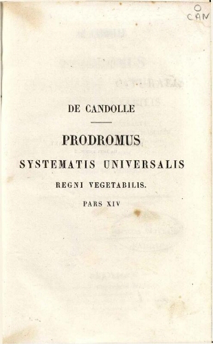 Prodromus Systematis Naturalis Regni Vegetabilis [...] [Pars decima quarta sectio posterior]