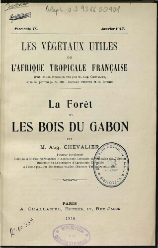 Les végétaux utiles de l'Afrique tropicale française. Vol. 9. La forêt et les bois du Gabon