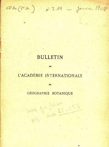 Bulletin de l'Académie internationale de Géographie Botanique. [...] Tome XVIII, [17e Année (3e Série)]