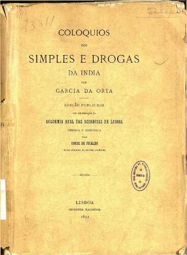 Coloquios dos simples e drogas da India [...] [Volume I]
