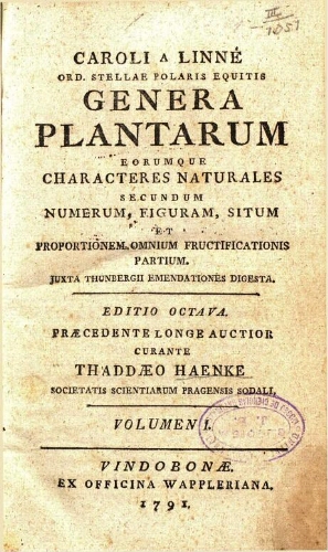 Genera plantarum [...] Editio octava [...] curante Thaddaeo Haenke. Volumen I