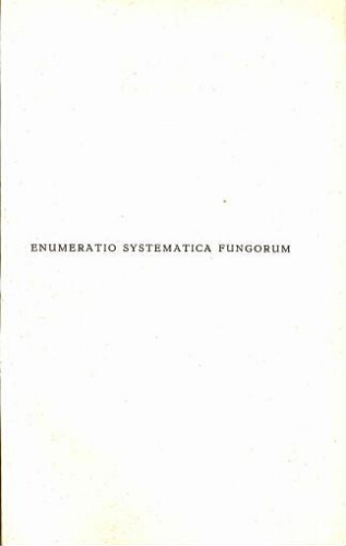Enumeratio systematica fungorum [...] Vol. II