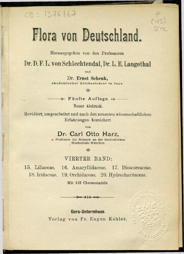 Flora von Deutschland. Band 4. Halbband 58 a-b: Liliaceae, Amaryllidaceae, Dioscoreaceae, Iridaceae, Orchidaceae, Hydrocharitaceae