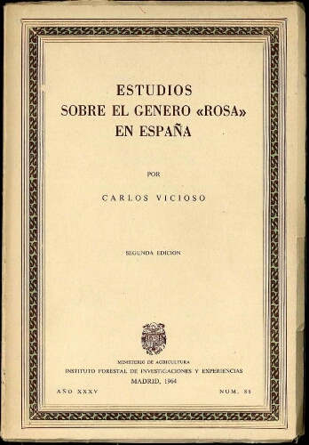 Estudios sobre el género "Rosa" en España [...] Segunda edición
