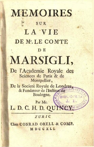 Mémoires sur la vie de Mr. le comte de Marsigli [...] [I. Partie]