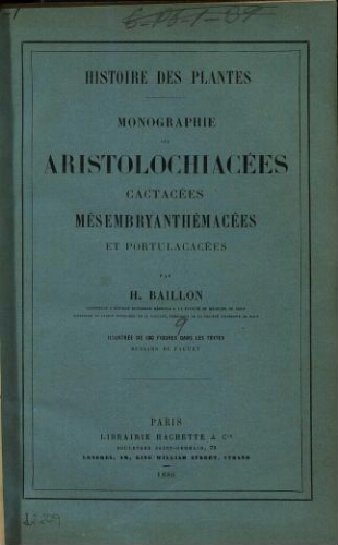Histoire des plantes. Monographie des Aristolochiacées, Cactacées, Mésembryanthémacées et Portulacacées