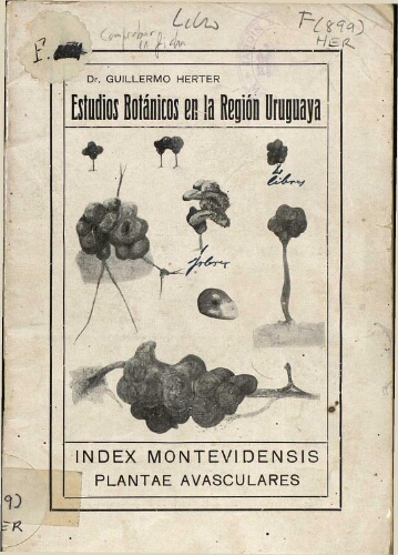 Estudios Botánicos en la Región Uruguaya. [I]. Index Montevidensis plantae avasculares
