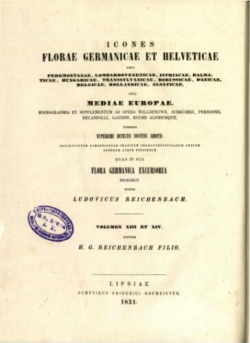 Icones florae Germanicae et Helveticae [Reimp. col.] [...] Volumen XIII et XIV