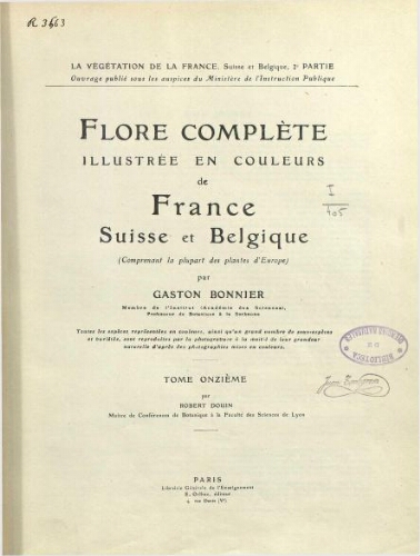 Flore complète illustrée en couleurs de France, Suisse et Belgique. T. 11