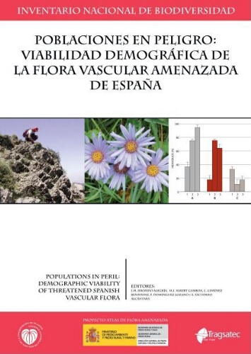 Poblaciones en peligro : viabilidad demográfica de la flora vascular amenazada de España