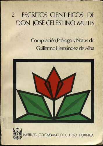 Escritos científicos de Don José Celestino Mutis. T. 2
