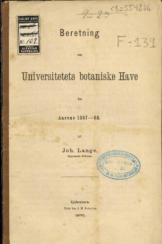 Beretning om Universitetets botaniske Have for Aarene 1867-68