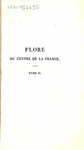 Flore du centre de la France [...] Tome second
