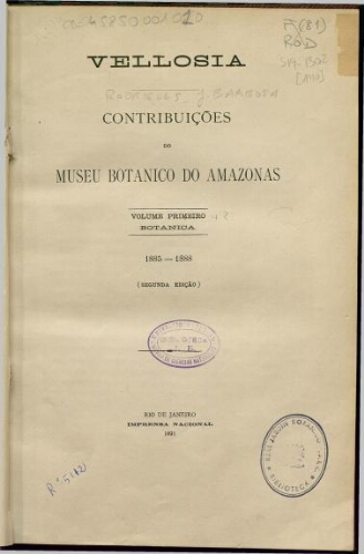 Vellosia. Contribuições do Museu Botanico do Amazonas. 2ª ed. Vol. 1-2
